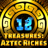 12 Kho Báu: Sự Giàu Có Của Aztec